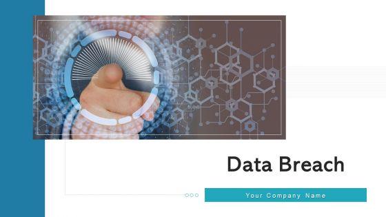 Data_Breach_Develop_Maintain_Ppt_PowerPoint_Presentation_Complete_Deck_With_Slides_Slide_1.jpg