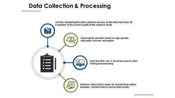 Data_Collection_And_Processing_Ppt_PowerPoint_Presentation_Infographic_Template_Graphics_Pictures_Slide_1.jpg