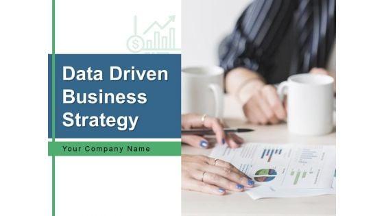 Data_Driven_Business_Strategy_Management_Product_Ppt_PowerPoint_Presentation_Complete_Deck_Slide_1.jpg