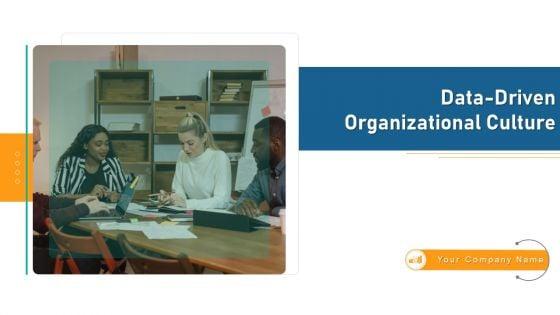 Data_Driven_Organizational_Culture_Collaborative_Effort_Ppt_PowerPoint_Presentation_Complete_Deck_With_Slides_Slide_1.jpg
