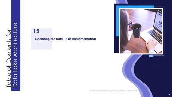 Data_Lake_Architecture_Ppt_PowerPoint_Presentation_Complete_Deck_With_Slides_Slide_61.jpg