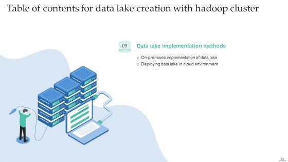 Data_Lake_Creation_With_Hadoop_Cluster_Ppt_PowerPoint_Presentation_Complete_Deck_With_Slides_Slide_41.jpg
