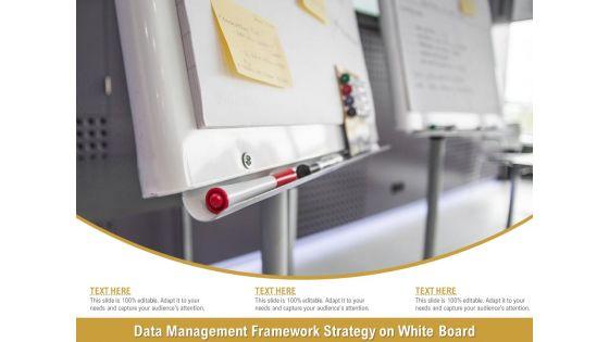 Data_Management_Framework_Strategy_On_White_Board_Ppt_PowerPoint_Presentation_File_Show_PDF_Slide_1.jpg