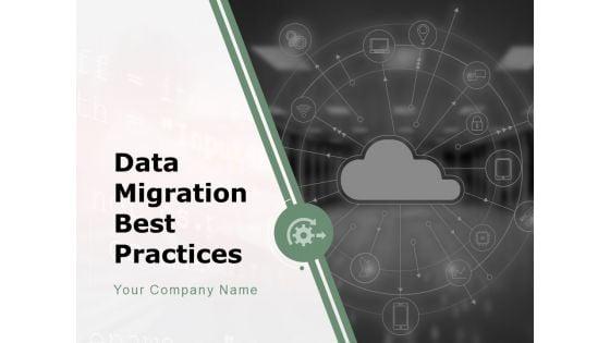 Data_Migration_Best_Practices_Ppt_PowerPoint_Presentation_Complete_Deck_With_Slides_Slide_1.jpg