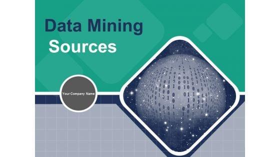 Data_Mining_Sources_Ppt_PowerPoint_Presentation_Complete_Deck_With_Slides_Slide_1.jpg