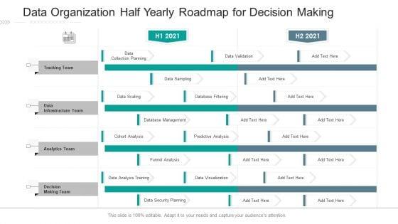 Data_Organization_Half_Yearly_Roadmap_For_Decision_Making_Designs_Slide_1.jpg