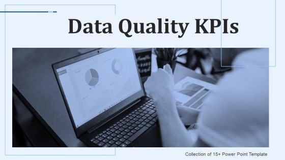 Data_Quality_Kpis_Ppt_PowerPoint_Presentation_Complete_Deck_With_Slides_Slide_1.jpg