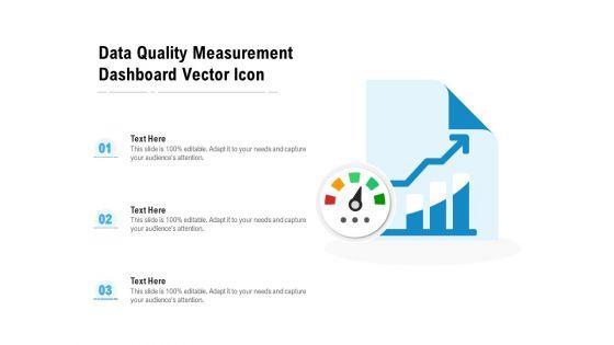 Data_Quality_Measurement_Dashboard_Vector_Icon_Ppt_PowerPoint_Presentation_Slides_Designs_Download_PDF_Slide_1.jpg