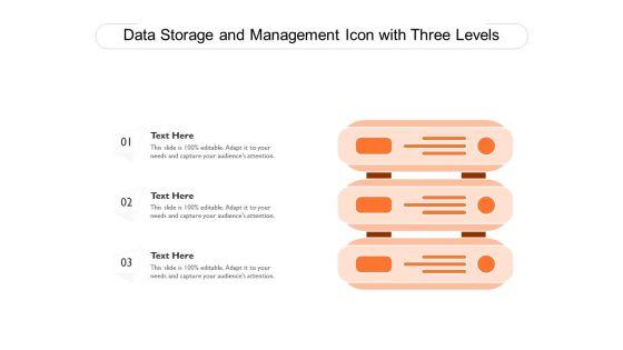 Data_Storage_And_Management_Icon_With_Three_Levels_Ppt_PowerPoint_Presentation_File_Pictures_PDF_Slide_1.jpg