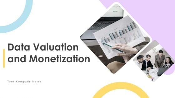 Data_Valuation_And_Monetization_Ppt_PowerPoint_Presentation_Complete_Deck_With_Slides_Slide_1.jpg