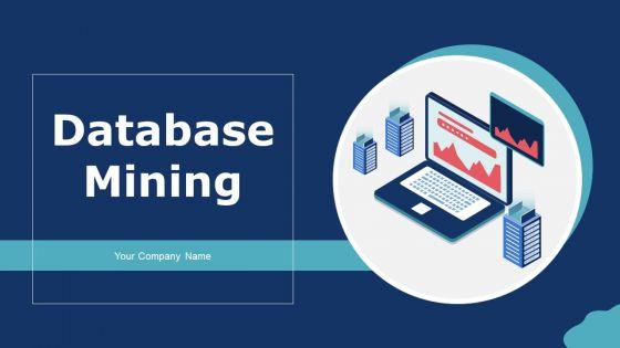 Database_Mining_Ppt_PowerPoint_Presentation_Complete_Deck_With_Slides_Slide_1.jpg