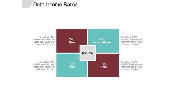 Debt_Income_Ratios_Ppt_PowerPoint_Presentation_Styles_Influencers_Cpb_Slide_1.jpg