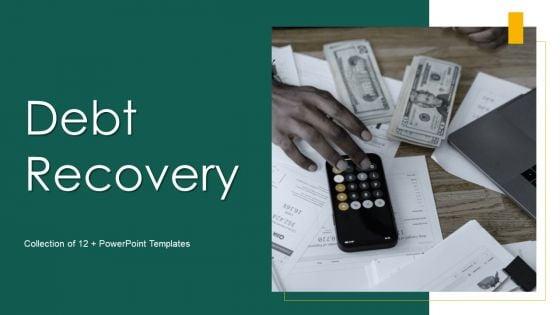 Debt_Recovery_Ppt_PowerPoint_Presentation_Complete_Deck_With_Slides_Slide_1.jpg