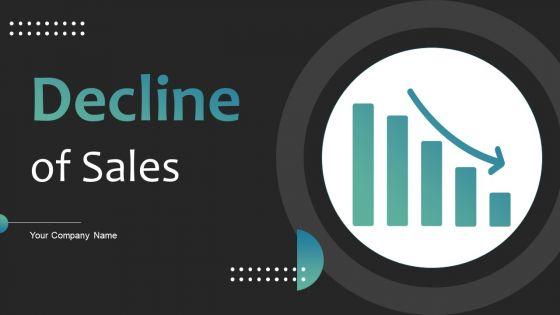 Decline_Of_Sales_Ppt_PowerPoint_Presentation_Complete_Deck_With_Slides_Slide_1.jpg