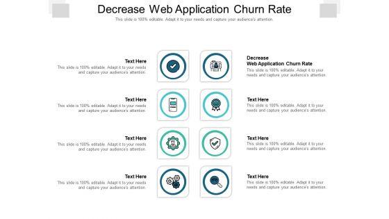 Decrease_Web_Application_Churn_Rate_Ppt_PowerPoint_Presentation_Icon_Background_Designs_Cpb_Pdf_Slide_1.jpg