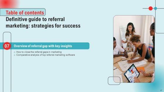 Definitive_Guide_To_Referral_Marketing_Strategies_For_Success_Ppt_PowerPoint_Presentation_Complete_Deck_With_Slides_Slide_47.jpg