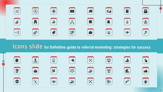 Definitive_Guide_To_Referral_Marketing_Strategies_For_Success_Ppt_PowerPoint_Presentation_Complete_Deck_With_Slides_Slide_72.jpg