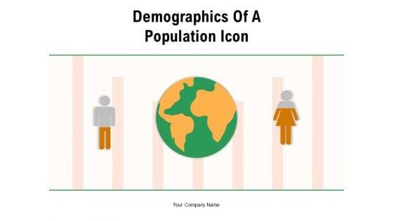 Demographics_Of_A_Population_Icon_Demographics_Analysis_Ppt_PowerPoint_Presentation_Complete_Deck_Slide_1.jpg
