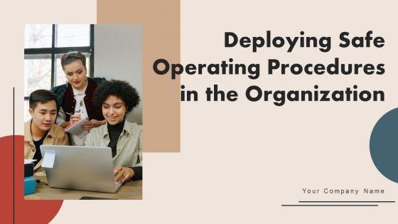 Deploying_Safe_Operating_Procedures_In_The_Organization_Ppt_PowerPoint_Presentation_Complete_Deck_With_Slides_Slide_1.jpg