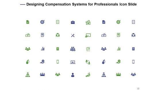 Designing_Compensation_Systems_For_Professionals_Ppt_PowerPoint_Presentation_Complete_Deck_With_Slides_Slide_22.jpg