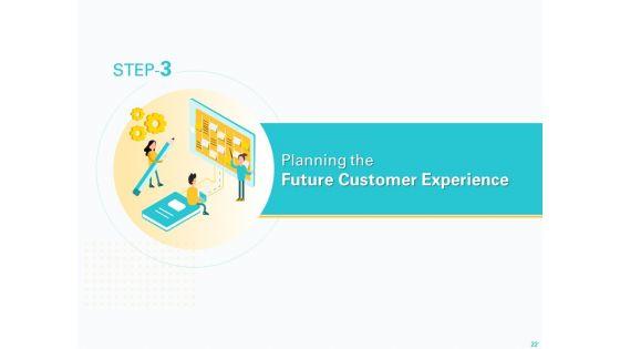 Designing_Great_Client_Experience_Action_Plan_Ppt_PowerPoint_Presentation_Complete_Deck_With_Slides_Slide_22.jpg