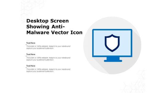 Desktop_Screen_Showing_Anti_Malware_Vector_Icon_Ppt_PowerPoint_Presentation_File_Inspiration_PDF_Slide_1.jpg