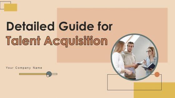 Detailed_Guide_For_Talent_Acquisition_Ppt_PowerPoint_Presentation_Complete_Deck_With_Slides_Slide_1.jpg
