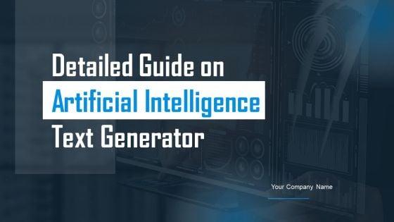 Detailed_Guide_On_Artificial_Intelligence_Text_Generator_Ppt_PowerPoint_Presentation_Complete_Deck_With_Slides_Slide_1.jpg
