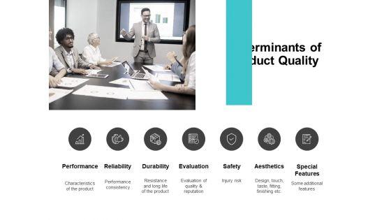 Determinants_Of_Product_Quality_Ppt_PowerPoint_Presentation_Inspiration_Information_Slide_1.jpg