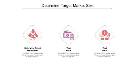 Determine_Target_Market_Size_Ppt_PowerPoint_Presentation_Slides_Rules_Cpb_Slide_1.jpg