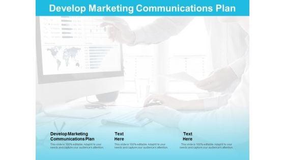 Develop_Marketing_Communications_Plan_Ppt_PowerPoint_Presentation_Layouts_Guidelines_Cpb_Slide_1.jpg