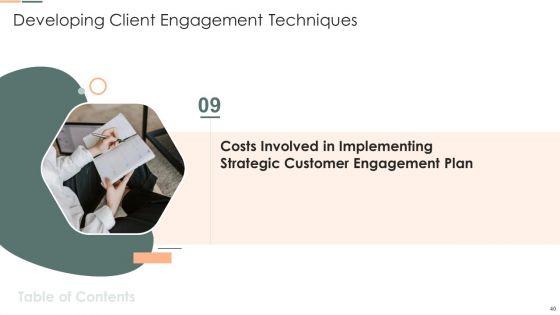 Developing_Client_Engagement_Techniques_Ppt_PowerPoint_Presentation_Complete_With_Slides_Slide_40.jpg