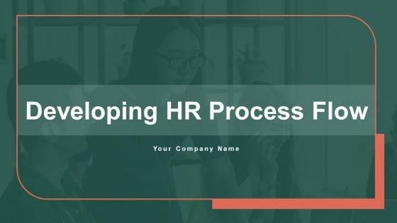 Developing_HR_Process_Flow_Ppt_PowerPoint_Presentation_Complete_Deck_With_Slides_Slide_1.jpg