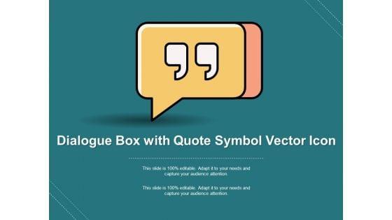 Dialogue_Box_With_Quote_Symbol_Vector_Icon_Ppt_PowerPoint_Presentation_Infographics_Background_Image_Slide_1.jpg