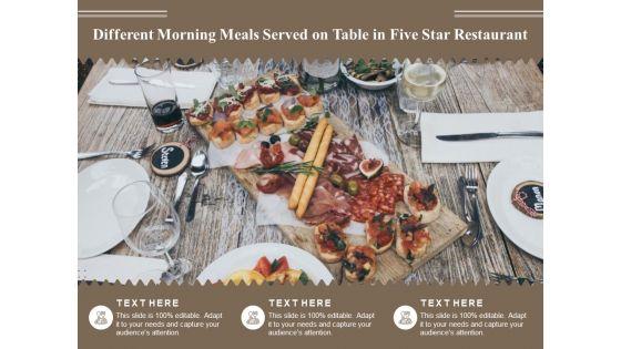 Different_Morning_Meals_Served_On_Table_In_Five_Star_Restaurant_Ppt_PowerPoint_Presentation_Inspiration_Slideshow_PDF_Slide_1.jpg
