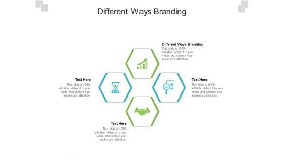 Different_Ways_Branding_Ppt_PowerPoint_Presentation_Show_Graphic_Tips_Cpb_Pdf_Slide_1.jpg