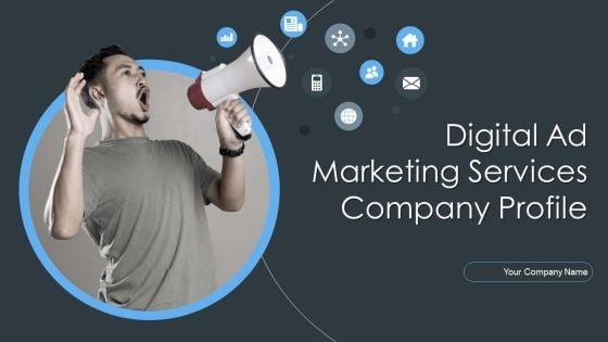 Digital_Ad_Marketing_Services_Company_Profile_Ppt_PowerPoint_Presentation_Complete_With_Slides_Slide_1.jpg