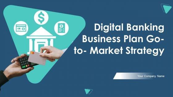 Digital_Banking_Business_Plan_Go_To_Market_Strategy_Slide_1.jpg