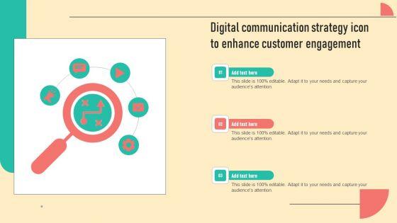 Digital_Communication_Strategy_Icon_To_Enhance_Customer_Engagement_Template_PDF_Slide_1.jpg