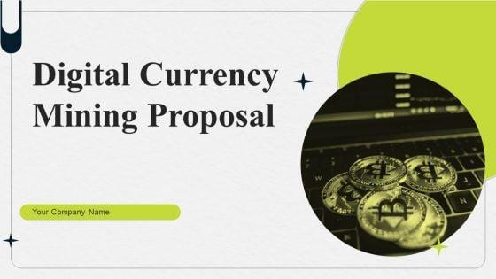 Digital_Currency_Mining_Proposal_Ppt_PowerPoint_Presentation_Complete_Deck_With_Slides_Slide_1.jpg