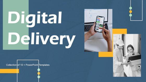 Digital_Delivery_Ppt_PowerPoint_Presentation_Complete_Deck_With_Slides_Slide_1.jpg