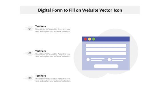 Digital_Form_To_Fill_On_Website_Vector_Icon_Ppt_PowerPoint_Presentation_File_Show_PDF_Slide_1.jpg
