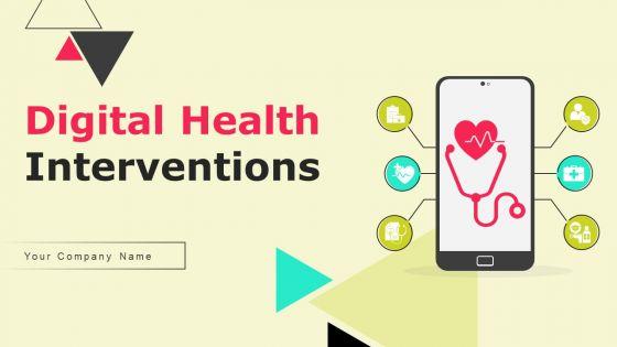 Digital_Health_Interventions_Ppt_PowerPoint_Presentation_Complete_Deck_With_Slides_Slide_1.jpg