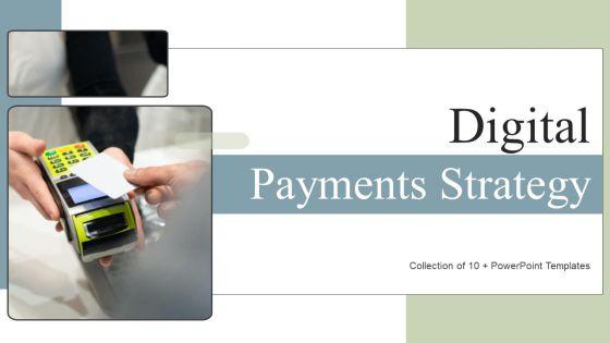 Digital_Payments_Strategy_Ppt_PowerPoint_Presentation_Complete_Deck_With_Slides_Slide_1.jpg