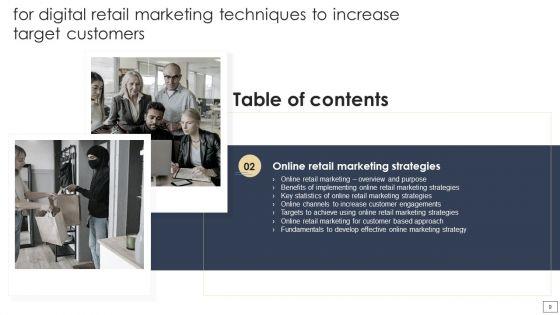 Digital_Retail_Marketing_Techniques_To_Increase_Target_Customers_Ppt_PowerPoint_Presentation_Complete_Deck_With_Slides_Slide_9.jpg