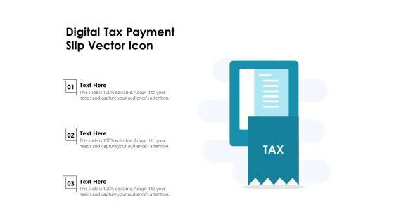 Digital_Tax_Payment_Slip_Vector_Icon_Ppt_PowerPoint_Presentation_Outline_Tips_PDF_Slide_1.jpg