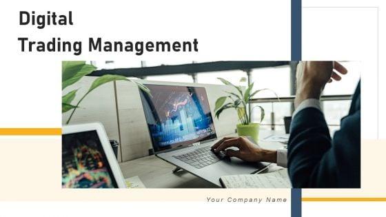 Digital_Trading_Management_Budget_Timeline_Ppt_PowerPoint_Presentation_Complete_Deck_With_Slides_Slide_1.jpg