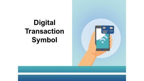 Digital_Transaction_Symbol_Sale_Computer_Screen_Online_Sale_Ppt_PowerPoint_Presentation_Complete_Deck_Slide_1.jpg
