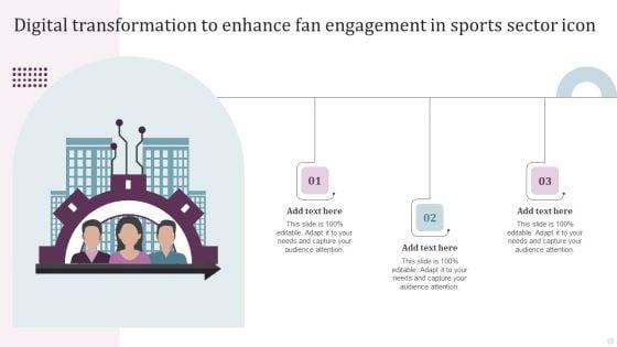 Digital_Transformation_To_Enhance_Fan_Engagement_In_Sports_Sector_Icon_Ppt_PowerPoint_Presentation_Images_PDF_Slide_1.jpg