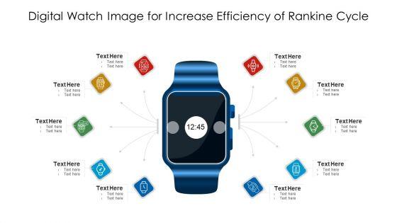 Digital_Watch_Image_For_Increase_Efficiency_Of_Rankine_Cycle_Ppt_PowerPoint_Presentation_Gallery_Slide_PDF_Slide_1.jpg